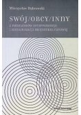 Swój / Obcy / Inny