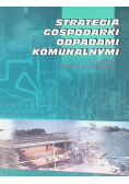 Strategia gospodarki odpadami komunalnymi