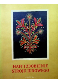 Haft i Zdobienie Stroju Ludowego