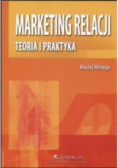 Marketing relacji : Teoria i praktyka
