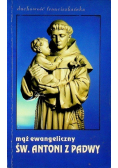 Mąż ewangeliczny Św. Antoni z Padwy