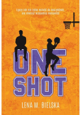 One shot