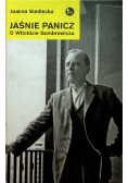 Jaśnie Panicz o Witoldzie Gombrowiczu