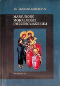 Maryjność moralności chrześcijańskiej