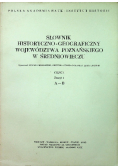 Słownik historyczno geograficzny województwa Poznańskiego Część 1 Zeszyt 1