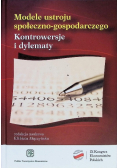 Modele ustroju społeczno-gospodarczego. Kontrowersje i dylematy