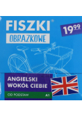 Fiszki Angielski wokół Ciebie od podstaw