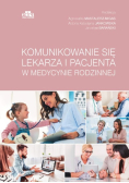 Komunikowanie się lekarza i pacjenta w medycynie rodzinnej