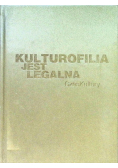 Kulturofilia jest legalna!