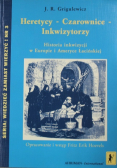 Heretycy Czarownice Inkwizytorzy