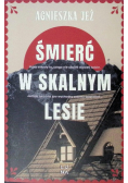 Śmierć w skalnym lesie