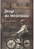 Drogi do Wrocławia