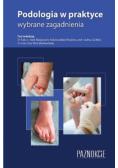 Podologia w praktyce wybrane zagadnienia