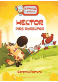 Bitmaks i spółka. Hektor pies dyrektor
