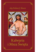 Kalwaria i Msza Święta