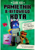 Pamiętnik 8 bitowego kota Tom 8 Przepowiednia
