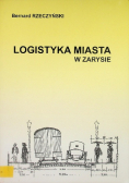 Logistyka Miasta w zarysie