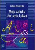 Moje dziecko źle czyta i pisze