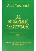 Jak doskonalić asertywność