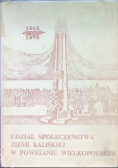 Udział społeczeństwa ziemi kaliskiej w Powstaniu Wielkopolskim