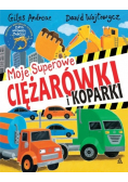 Moje superowe ciężarówki i koparki