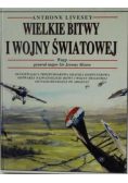 Wielkie bitwy I wojny światowej
