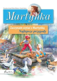 Martynka Zaczynam czytać z Martynką Najlepsze przygody