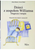 Dzieci z zespołem Williamsa diagnoza i terapia