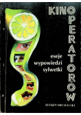 Eseje wypowiedzi Kino operatorów