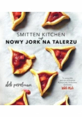 Smitten Kitchen czyli Nowy Jork na talerzu