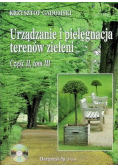 Urządzanie i pielęgnacja terenów zieleni Część I