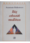 Bóg człowiek i modlitwa