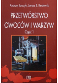 Przetwórstwo owoców i warzyw Część 1