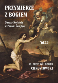 Przymierze z Bogiem. Obrazy Kościoła w Piśmie Świętym