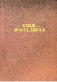 Dzieje miasta Śmigla