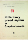 Hitlerowcy przed sądem w Częstochowie