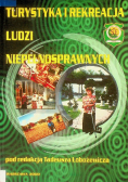 Turystyka i rekreacja ludzi niepełnosprawnych