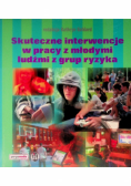 Skuteczne interwencje w pracy z młodymi ludźmi z grupy ryzyka