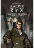 Kacper Ryx tajemnica wzgórza