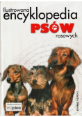 Ilustrowana encyklopedia psów rasowych