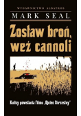 Zostaw broń, weź cannoli
