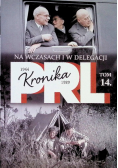 Kronika PRL Tom 14 Na wczasach i w delegacji