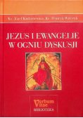 Jezus i Ewangelie w ogniu dyskusji