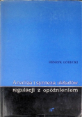 Analiza i synteza układów regulacji z opóźnieniem