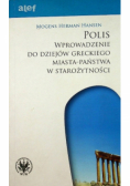 POLIS Wprowadzenie do dziejów greckiego miasta państwa w starożytności