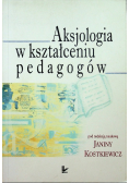 Aksjologia w kształceniu pedagogów