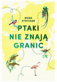 Ptaki nie znają granic