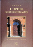 Z dziejów I liceum ogólnokształcącego