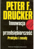 Innowacja i przedsiębiorczość. Praktyka i zasady