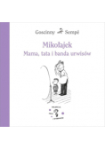 Mikołajek Mama, tata i banda urwisów